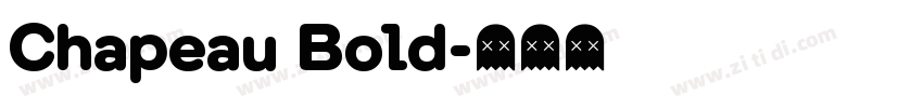 Chapeau Bold字体转换